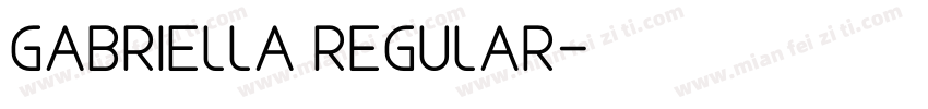 Gabriella Regular字体转换